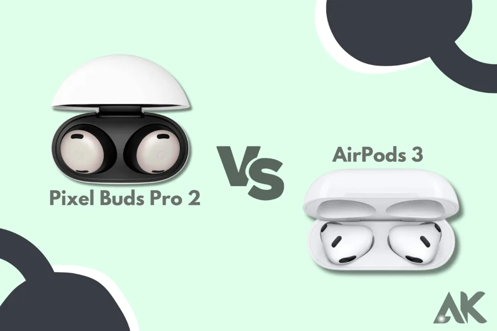 Pixel Buds Pro 2 vs Airpods 3: potężne porównanie