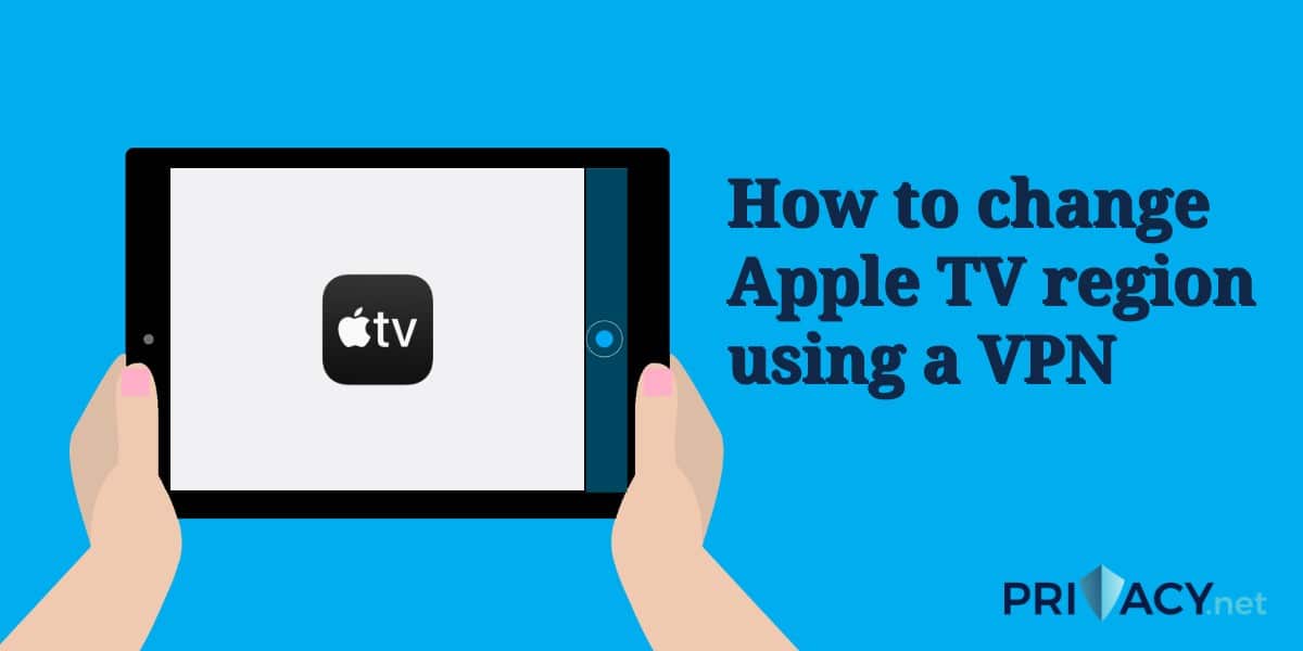 Jak zmienić region Apple TV za pomocą VPN